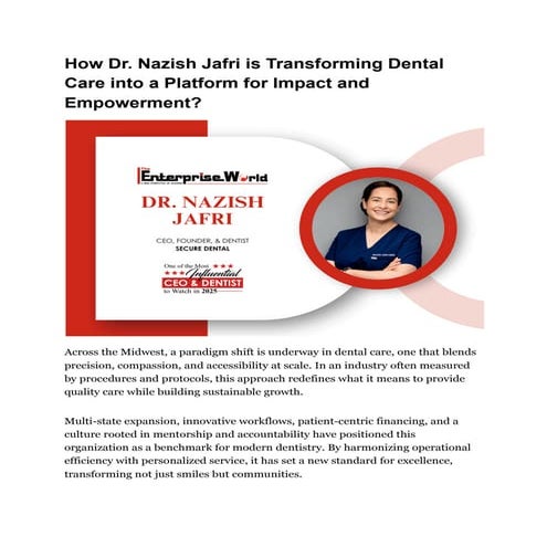How Dr. Nazish Jafri is Transforming Dental Care into a Platform for Impact and Empowerment_.pdf