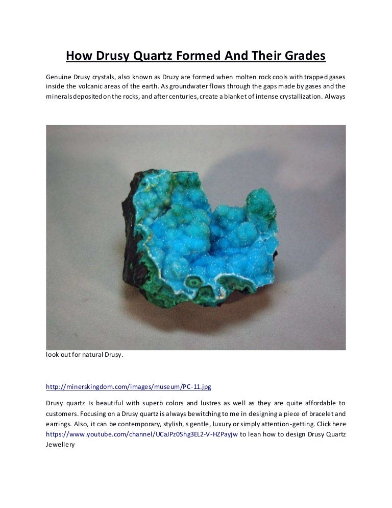 How drusy quartz formed and their grades