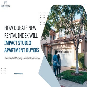 How Dubai’s New Rental Index Will Impact Studio Apartment Buyers.pptx