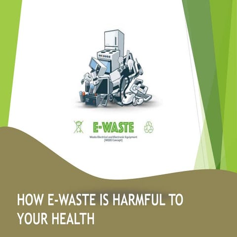 How e waste is harmful to your health