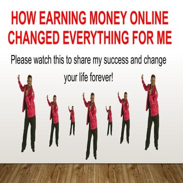 How earning money online changed everything for me