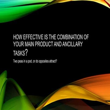 How effective is the combination of your main media