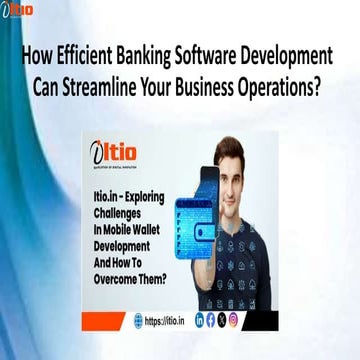 How Efficient Banking Software Development Can Streamline Your Business?