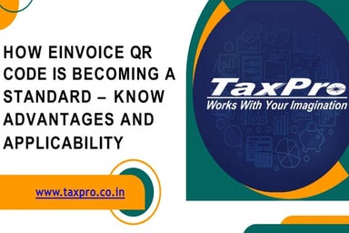 How eInvoice QR Code is Becoming a Standard – Know Advantages and Applicability