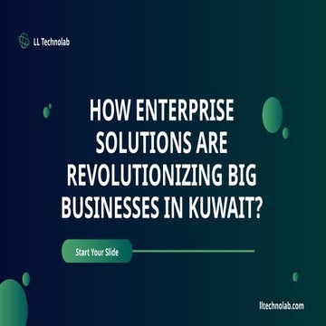 How Enterprise Solutions Are Revolutionizing Big Businesses in Kuwait.pptx