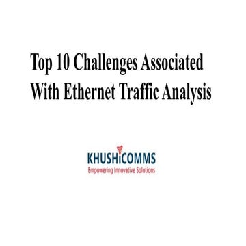 how ethernet traffic analyzers support network security.pptx