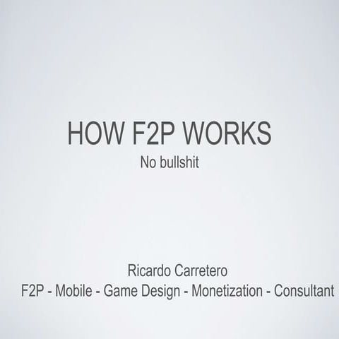How Free to Play Works. | PPTX