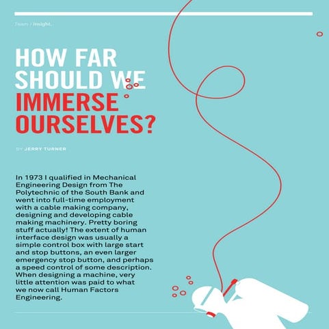 How far should we immerse ourselves | Insight, issue 5