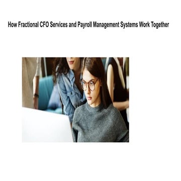 How Fractional CFO Services and Payroll Management Systems Work ...