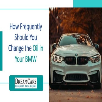 How Frequently Should You Change the Oil in Your BMW | PPTX