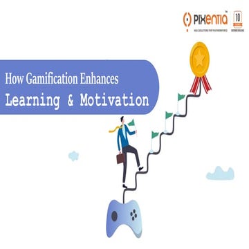 How Gamification Enhances Learning & Motivation(PPT) (2).pptx