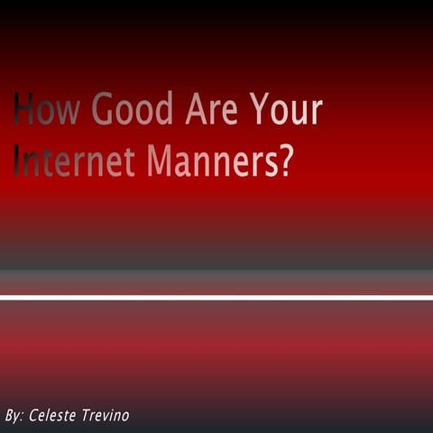 How good are your internet manners proj.