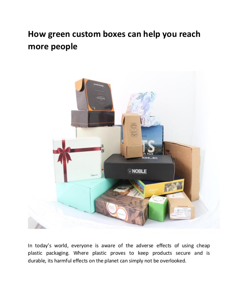 How green custom boxes can help you reach more people