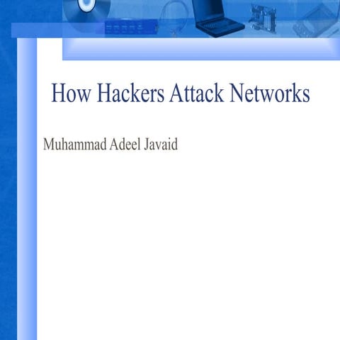 How hackers attack networks