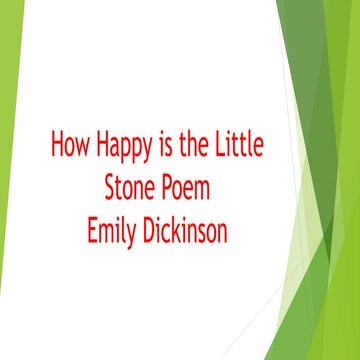 How happy is the little stone poem by Emily Dickinson Summary and Annotation.
