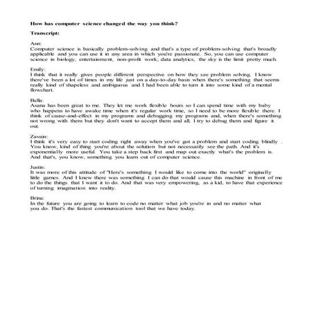 How has computer science changed the way you think transcript