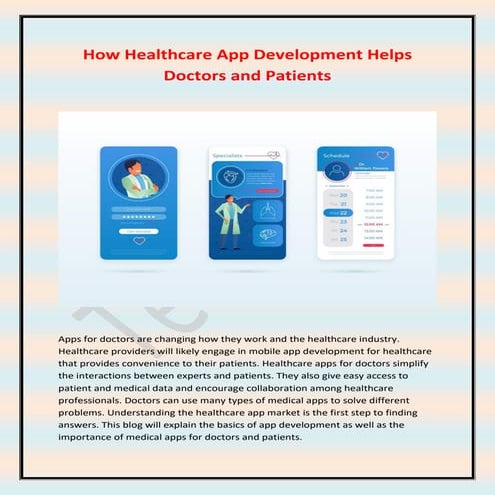 How Healthcare App Development Helps Doctors and Patients.