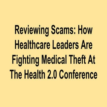 Pharmaceutical Fraud: Health 2.0 Conference Highlights Scams | PPTX
