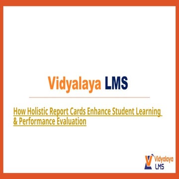 How Holistic Report Cards Enhance Student Learning & Performance Evaluation