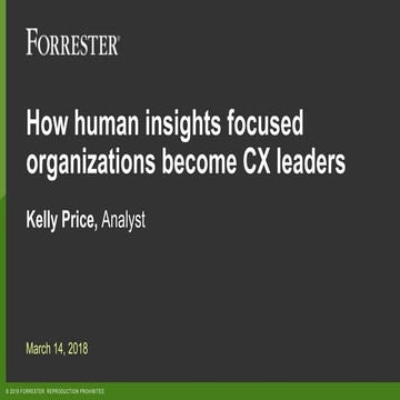 How human insights focused organizations become CX leaders 