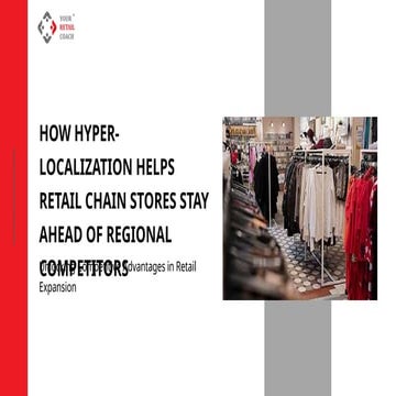 How Hyper-Localization Helps Retail Chain Stores Stay Ahead of Regional Competitors