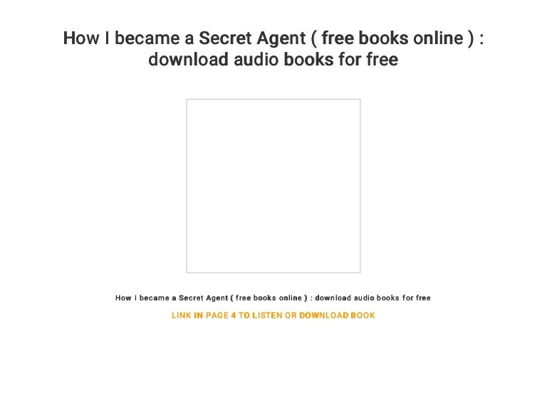 How i became a secret agent free books online download audio bo 