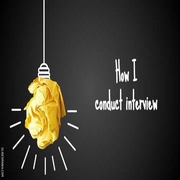 How I Conduct Technical Interview