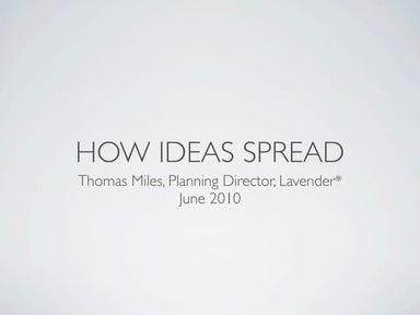 How ideas spread
