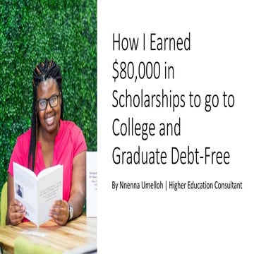 How I Earned $80,000 in Scholarships to go to College and Graduate Debt-Free