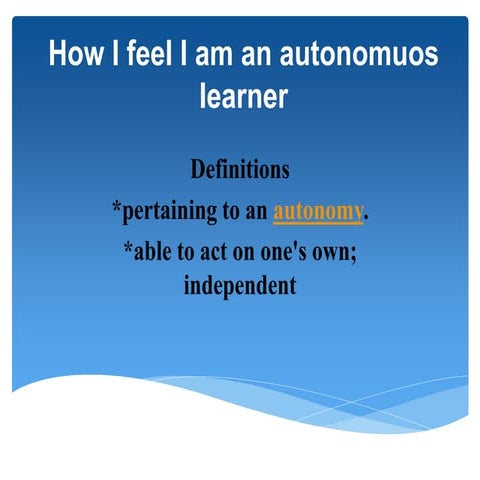 Autonomous learner | PPTX
