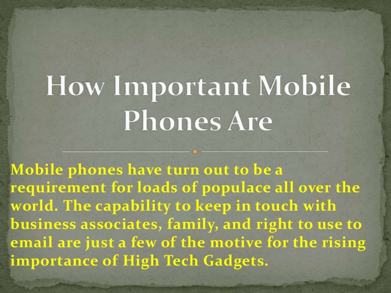 How Important Mobile Phones Are