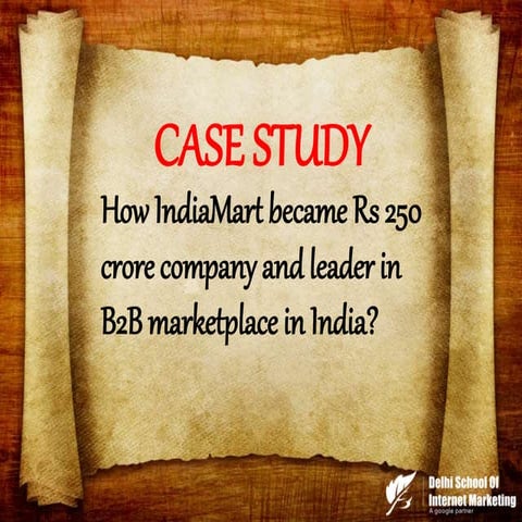 How indiamart became rs 250 crore company and leader in b2b marketplace in in...