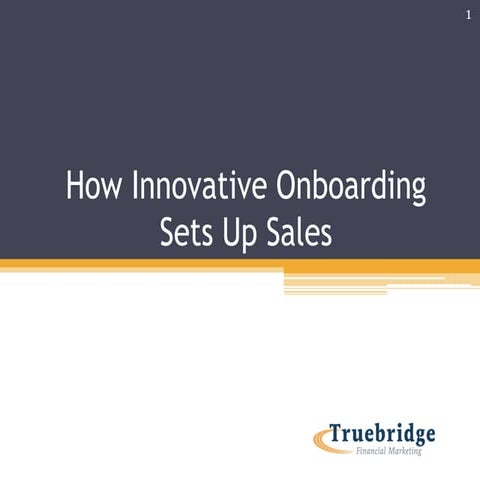 How Innovative Onboarding Sets Up Sales