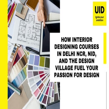 How Interior Designing Courses in Delhi NCR, NID, and The Design ...