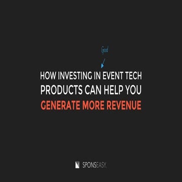 How Investing in Event Tech Products Can Help You Generate More Revenue