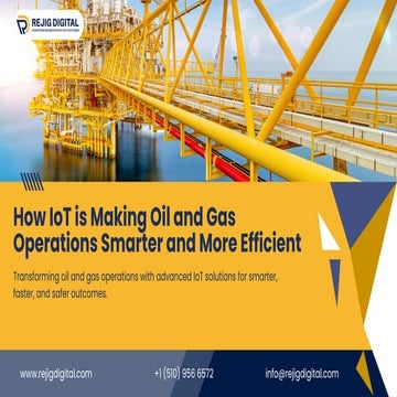 How IoT Drives Smarter and More Efficient Oil and Gas Operations | PDF