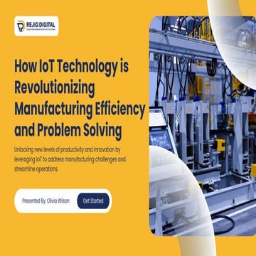 Smart Manufacturing with IoT: Solving Challenges and Driving Efficiency