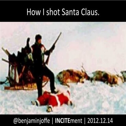 How i shot santa claus