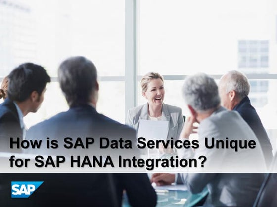How is sap data services unique for sap hana integration