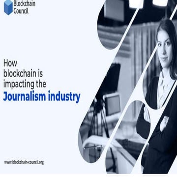 How is the journalism industry impacted by blockchain 