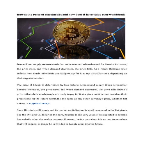 How Is the Price of Bitcoins Set and how does it have value ever wondered.pdf