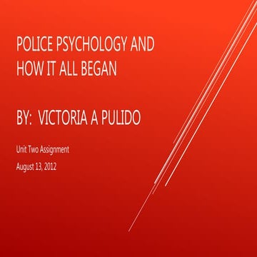 How it all began (Police vs. Psychology)