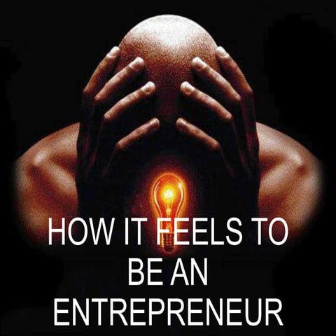 How it feels to become an entrepreneur