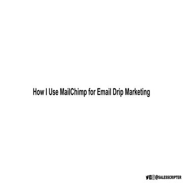 How i Use MailChimp for Email Drip Marketing