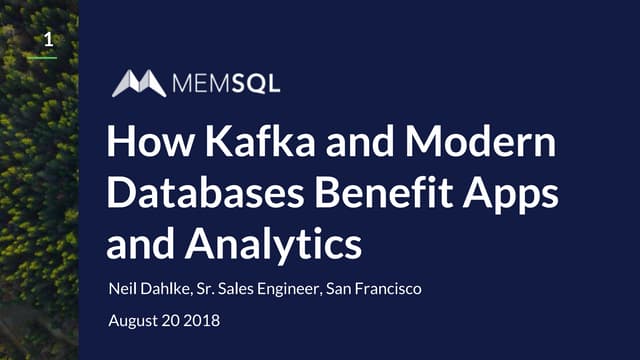 How Kafka and Modern Databases Benefit Apps and Analytics