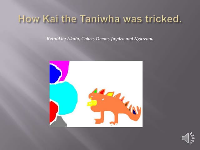 How Kai the Taniwha was tricked
