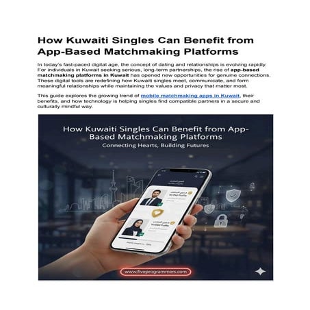 How Kuwaiti Singles Can Benefit from App-Based Matchmaking Platforms | PDF