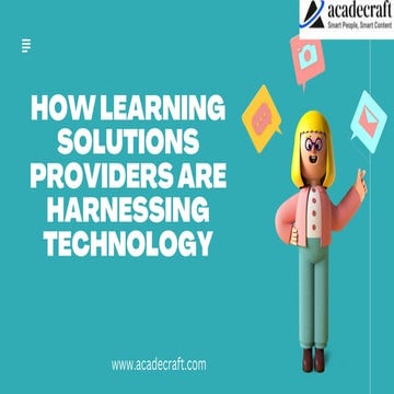 How Learning Solutions Providers Are Harnessing Technology.pptx