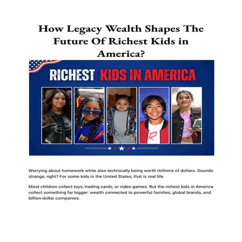 How Legacy Wealth Shapes The Future Of Richest Kids in America_.pdf
