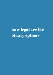 Are binary options legal